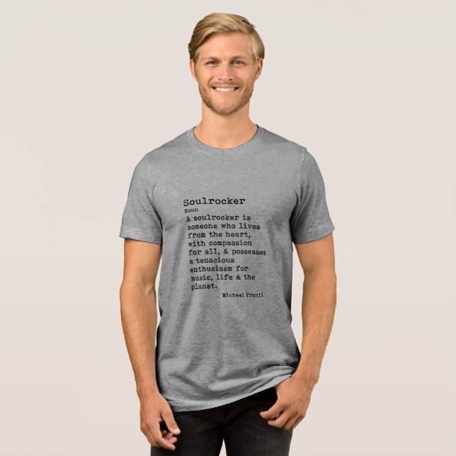 Soul Rocker:  Tri-Blend Shirt (Front Full)