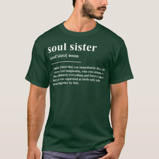 Soul Sister Definition T-Shirt