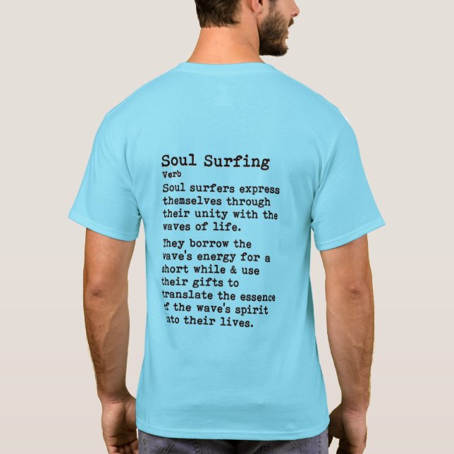 Soul Surfing: Short Sleeve  T-Shirt (Back)