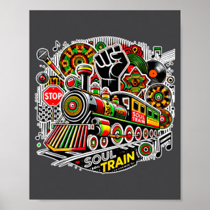 Soul Train African American Melanin Africa Black H Poster