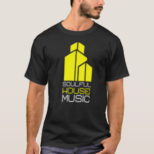 Soulful House Music Deep House Edm Music T-Shirt