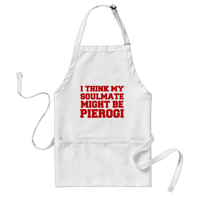 Soulmate Might Be Pierogi Standard Apron (Front)
