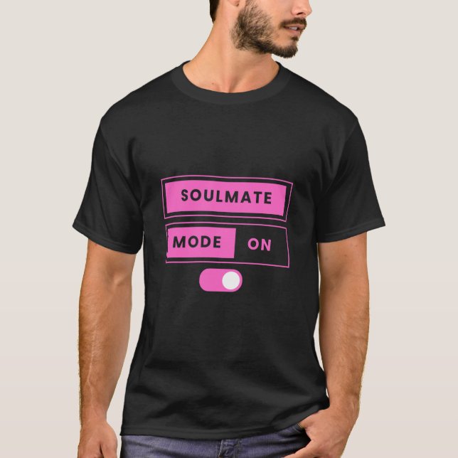 Soulmate mode on tee (Front)