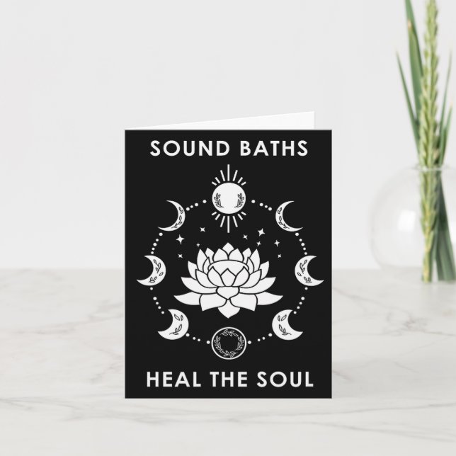 Sound Baths Heal The Soul New Age Sritual Wellness Card (Front)