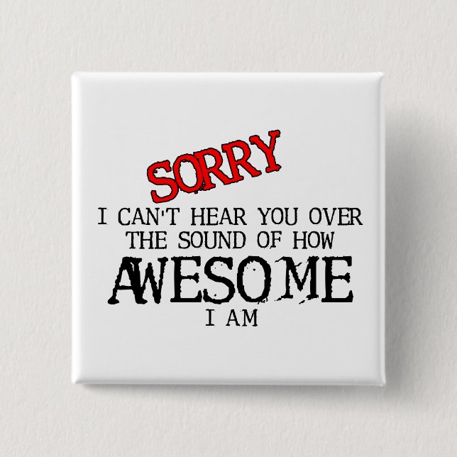 Sound Of Awesome Funny Button Humour (Front)