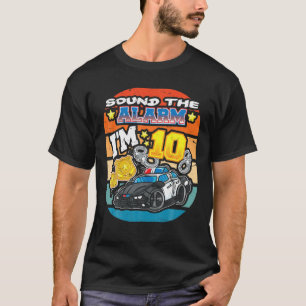 Sound The Alarm I'm 10 Policeman Police 10Th Birth T-Shirt