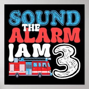 Sound The Alarm I'm 3 Funny 3rd Birthday Kids Poster