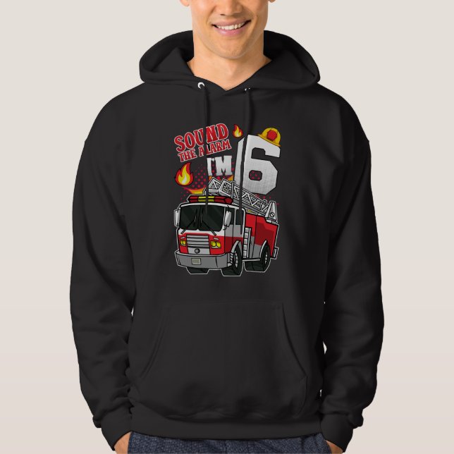 Sound The Alarm I'm 6 Firefighter Men Hoodie (Front)