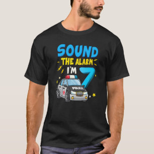 Sound The Alarm I'm 7 Years Old 7th Birthday Polic T-Shirt