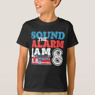 Sound The Alarm I'm 8 Firefighter 8th Birthday T-Shirt