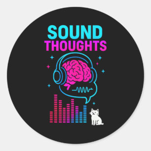 Sound Thoughts Stoic Philosophy Minimalist Slogan Classic Round Sticker