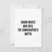 Sound waves and chill – the sonographer's motto