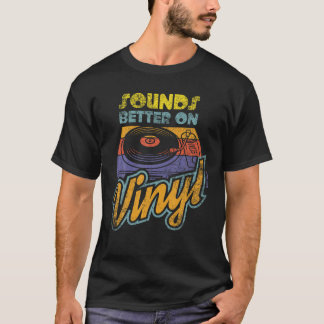 Sounds Better On Vinyl Era Vintage Generation Seve T-Shirt