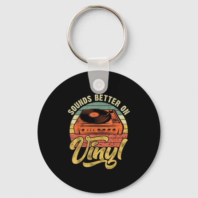 Sounds Better On Vinyl - Music Lover Disc Records  Key Ring (Front)