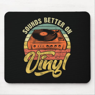 Sounds Better On Vinyl - Music Lover Disc Records Mouse Pad