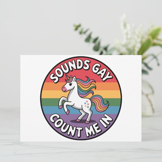 Sounds Gay Count Me In Unicorn Rainbow Flag LGBT  Invitation (Standing Front)