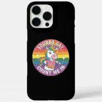 Sounds Gay Count Me In Unicorn Rainbow LGBTQ
