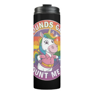 Sounds Gay Count Me In Unicorn Rainbow LGBTQ Thermal Tumbler