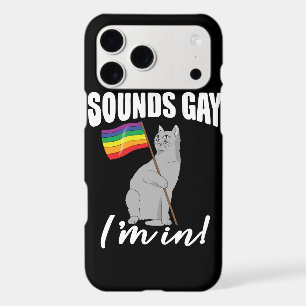 Sounds Gay I'm In Cat