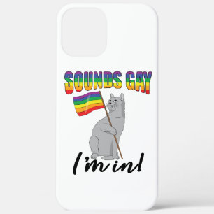 Sounds Gay I'm In Cat iPhone 12 Pro Max Case