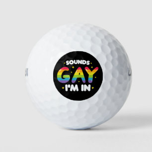 Sounds Gay I'm In Funny LGBT Pride Golf Balls