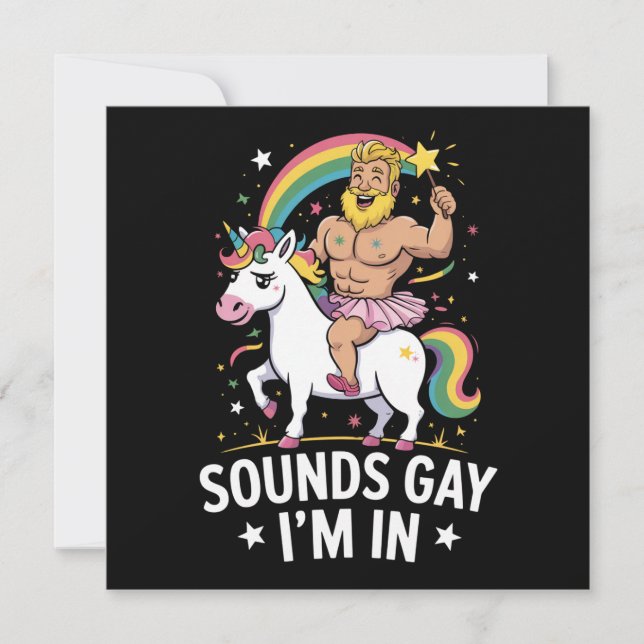 Sounds Gay Im In  Invitation (Front)