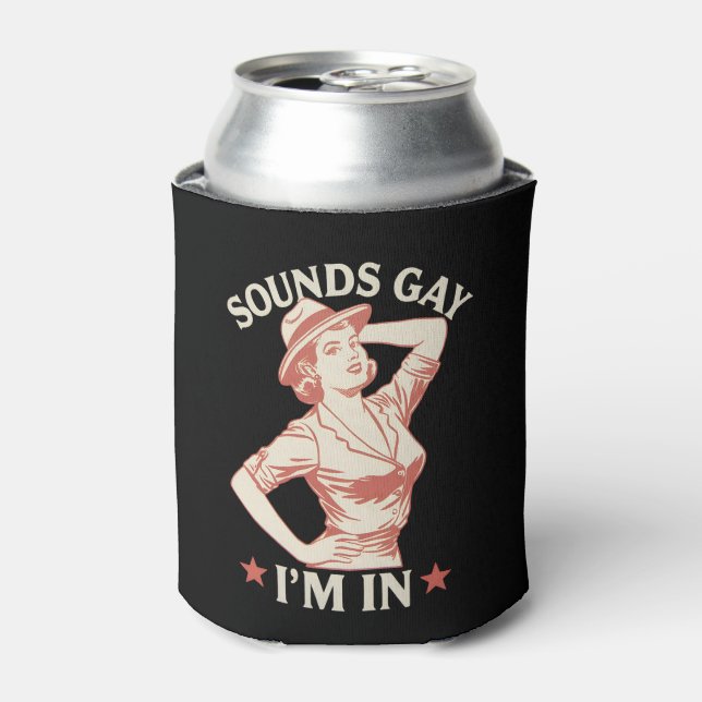 Sounds Gay I'm In Lesbian Cowgirl Howdy LGBTQ Can Cooler (Can Front)