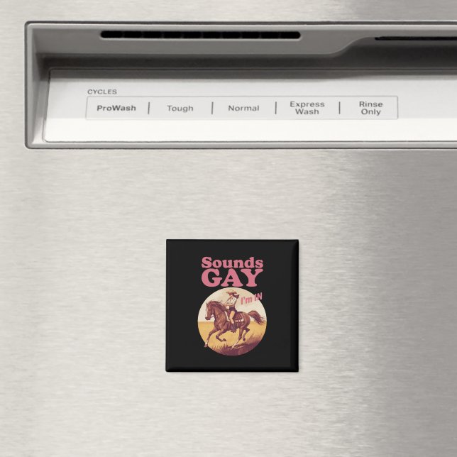 Sounds Gay I'm In Lesbian Western Pride Progress  Magnet (In Situ (Dishwasher))