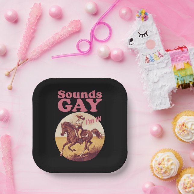 Sounds Gay I'm In Lesbian Western Pride Progress  Paper Plate (Party)