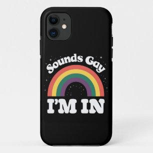 Sounds Gay I'm In LGBTQ Pride Month Case-Mate iPhone Case
