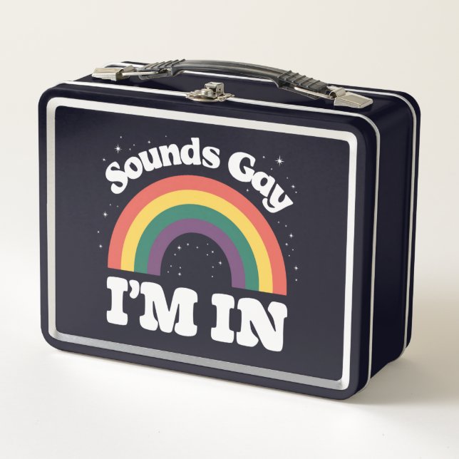 Sounds Gay I'm In LGBTQ Pride Month  Metal Lunch Box (Front)