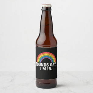 Sounds Gay I'm In Rainbow LGBTQ Vintage Retro Beer Bottle Label