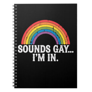 Sounds Gay I'm In Rainbow LGBTQ Vintage Retro Notebook