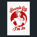 Sounds Gay I'm In Vintage Lesbian Cowgirl Howdy  Photo Print<br><div class="desc">Sounds Gay I'm In Vintage Lesbian Cowgirl Howdy</div>