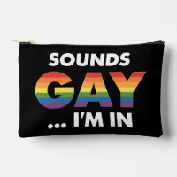 Sounds Gay I'm Rainbow LGBTQ Pride