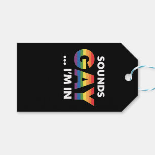 Sounds Gay I'm Rainbow LGBTQ Pride Gift Tags