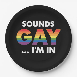 Sounds Gay I'm Rainbow LGBTQ Pride Paper Plate