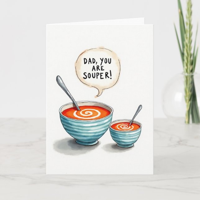 Soup Art Fathers Day Card (Front)