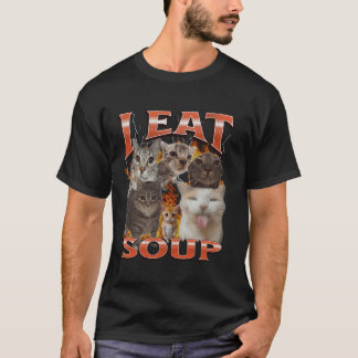 Soup Funny Cat Meme Bootleg Graphic T-Shirt