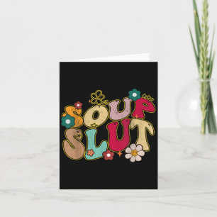 Soup Groovy Sarcastic Funny Saying Christmas Men W Card