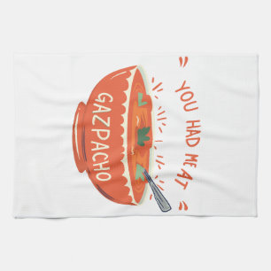 Soup Red Style: you had me at gazpacho Tea Towel