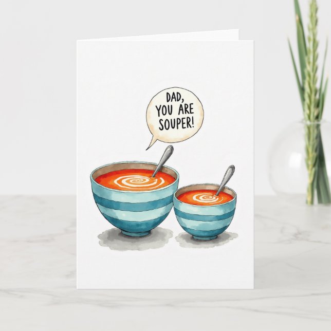 Souper Dad Watercolor Art Card (Front)