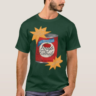 Soups for My Family  T-Shirt