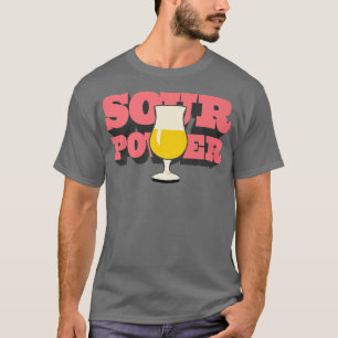 Sour Beer  T-Shirt