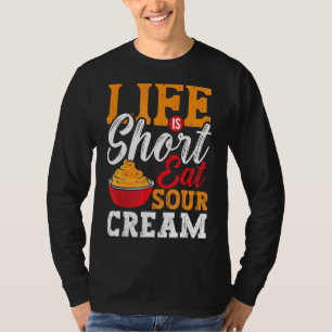 Sour Cream Sauce Vegan Dip Onion Dipping Keto Food T-Shirt