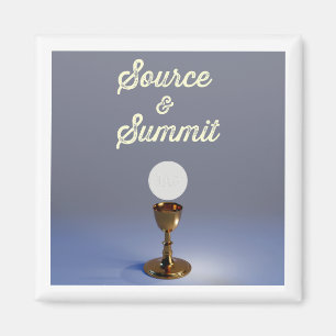 Source and Summit Blessed Sacrament  Magnet