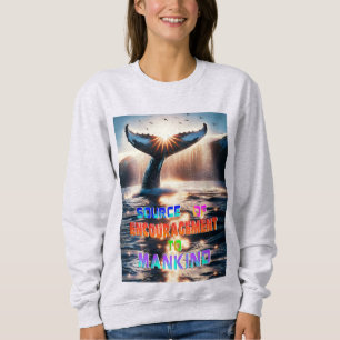 Source Of Encouragement To Mankind Sweatshirt