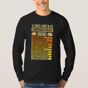 Sourdough Bread Baking Foodie Handmade Bread Baker T-Shirt