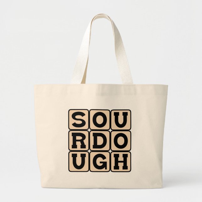Sourdough, San Francisco Bread Large Tote Bag (Front)
