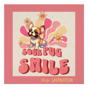 Sourpug smile humorous happy groovy watercolour poster